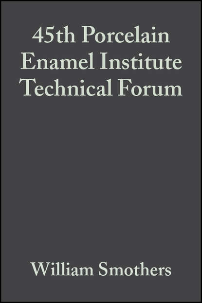 45th Porcelain Enamel Institute Technical Forum