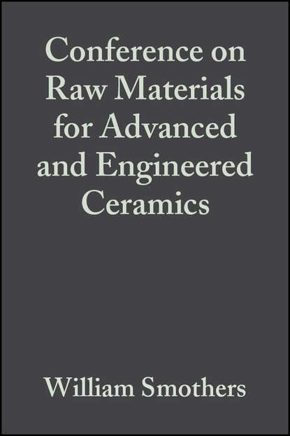 Conference on Raw Materials for Advanced and Engineered Ceramics