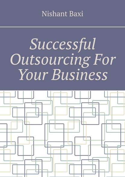 Successful Outsourcing For Your Business