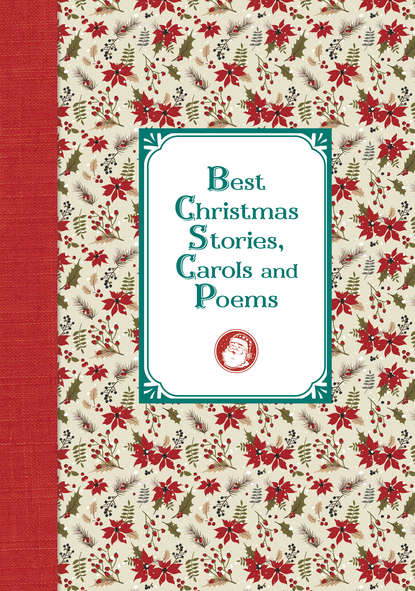 Лучшие рождественские рассказы и стихотворения / Best Christmas Stories, Carols and Poems