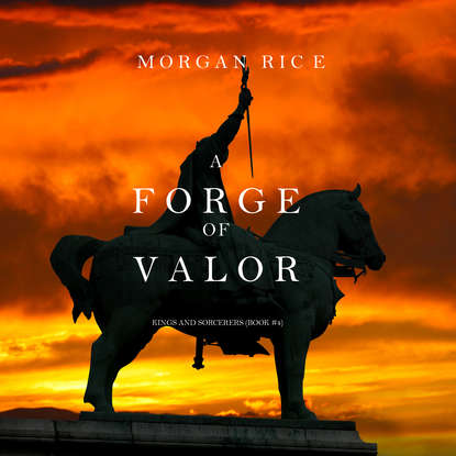 A Forge of Valor