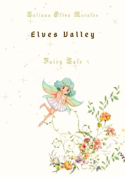 Elves Valley. Fairy tale