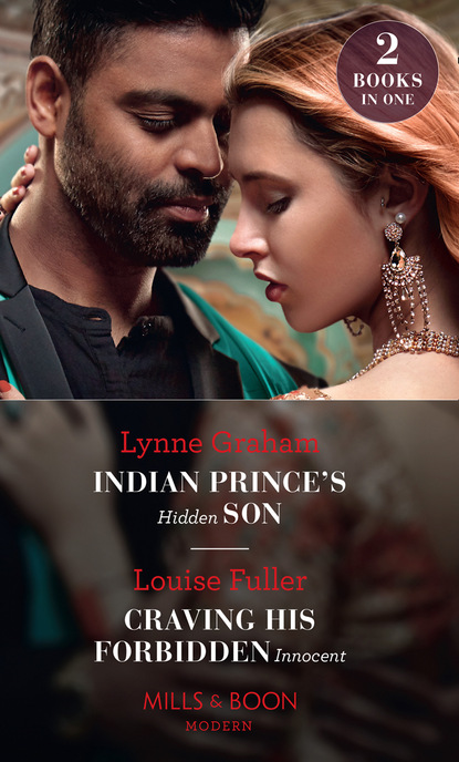 Indian Prince&apos;s Hidden Son / Craving His Forbidden Innocent