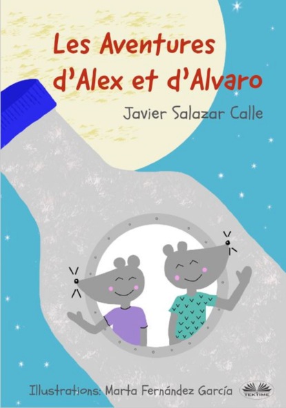 Les Aventures D’Alex Et D’Alvaro