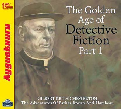 The Golden Age of Detective Fiction. Part 1