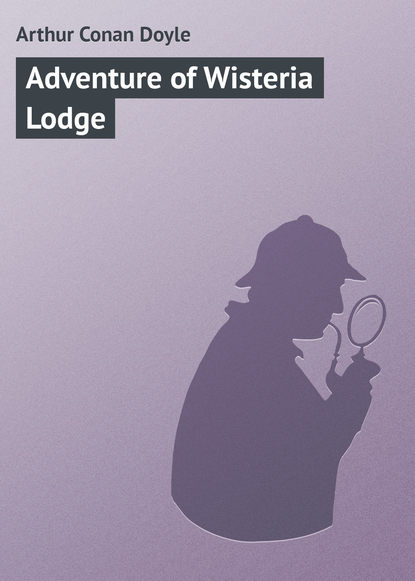 Adventure of Wisteria Lodge