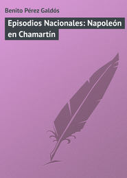 Episodios Nacionales: Napoleón en Chamartín