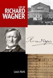 Life of Richard Wagner