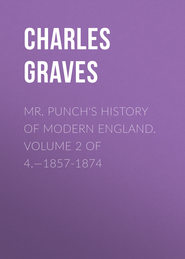 Mr. Punch&apos;s History of Modern England. Volume 2 of 4.—1857-1874