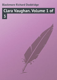 Clara Vaughan. Volume 1 of 3