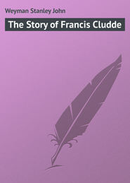 The Story of Francis Cludde