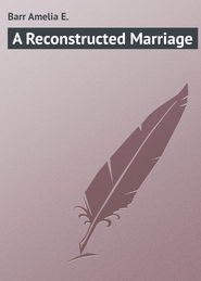 A Reconstructed Marriage