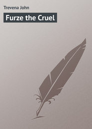 Furze the Cruel