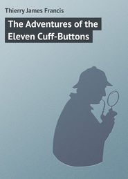 The Adventures of the Eleven Cuff-Buttons