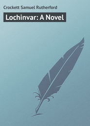 Lochinvar: A Novel