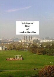 Rise of London Gambler. Second edition