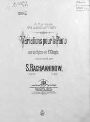 Variations pour le piano sur un theme de F. Chopin comp. par S. Rachmaninow