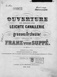 Ouverture zur komischen Oper &quot;Leichte Cavallerie&quot;