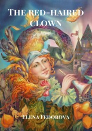 The red-haired clown. A novel