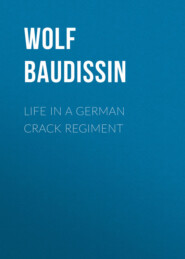 Life in a German Crack Regiment