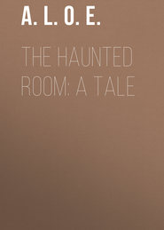 The Haunted Room: A Tale