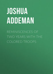 Reminiscences of two years with the colored troops