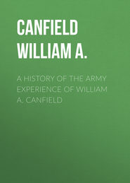 A History of the Army Experience of William A. Canfield