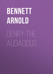 Denry the Audacious