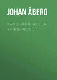 Karhu-Antin Anni ja Spof'in pistooli