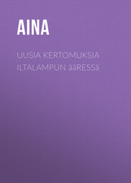 Uusia kertomuksia iltalampun ääressä