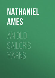 An Old Sailor&apos;s Yarns