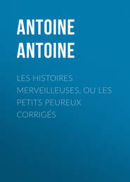 Les Histoires merveilleuses, ou les Petits Peureux corrigés