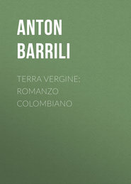 Terra vergine: romanzo colombiano
