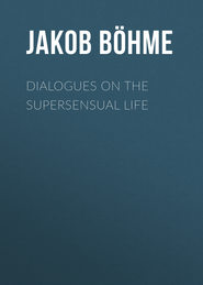 Dialogues on the Supersensual Life