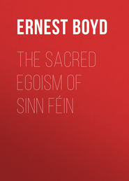 The Sacred Egoism of Sinn Féin