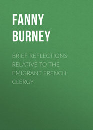 Brief Reflections relative to the Emigrant French Clergy