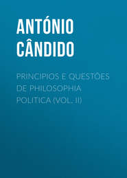 Principios e questões de philosophia politica (Vol. II)