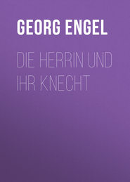 Die Herrin und ihr Knecht