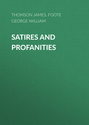 Satires and Profanities