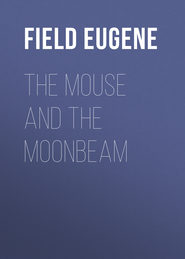 The Mouse and The Moonbeam