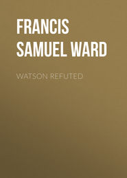Watson Refuted