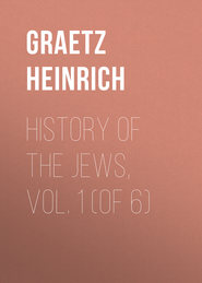 History of the Jews, Vol. 1 (of 6)