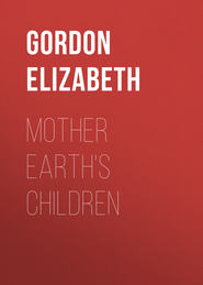 Mother Earth&apos;s Children