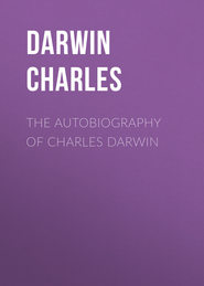 The Autobiography of Charles Darwin