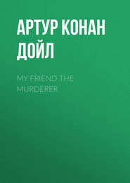 My Friend The Murderer