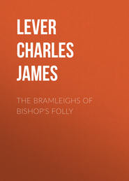 The Bramleighs of Bishop&apos;s Folly