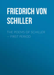 The Poems of Schiller — First period