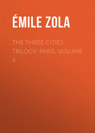 The Three Cities Trilogy: Paris, Volume 4