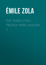 The Three Cities Trilogy: Paris, Volume 5