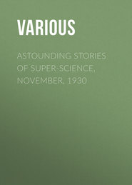 Astounding Stories of Super-Science, November, 1930